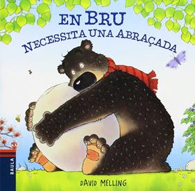 En Bru necessita una abraçada | 9788447925049 | Melling, David | Llibreria Sendak