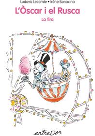 L'Òscar i el Rusca. La fira | 9788418900075 | Lecomte, Ludovic | Llibreria Sendak