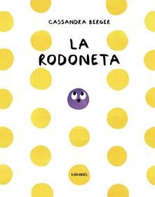 La rodoneta | 9791387686512 | Berger, Cassandra | Llibreria Sendak