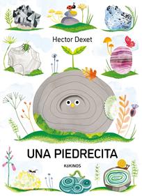 Una piedrecita | 9791387686406 | Dexet, Hector | Librería Sendak