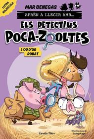 Els detectius Poca-zooltes 2. L'ou d'or robat | 9788413897387 | Benegas, Mar | Librería Sendak