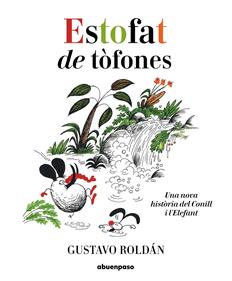 Estofat de tòfones | 9788417555436 | Roldán, Gustavo | Llibreria Sendak
