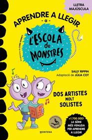 Aprendre a llegir a l'Escola de Monstres 24 - Dos artistes molt solistes | 9791387724191 | Rippin, Sally | Llibreria Sendak