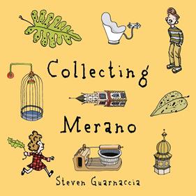 Collecting Merano | 9788875706487 | Guarnaccia, Steven | Llibreria Sendak