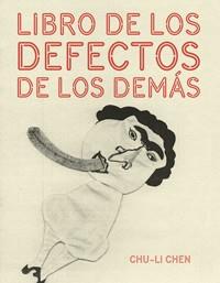 Libro de los defectos de los demás | 9788494362569 | Chen, Chu-Li | Llibreria Sendak