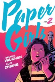 Paper Girls Backpack Edition Vol. 2 | 9781534332782 | Vaughan, Brian K. / Chiang, Cliff | Librería Sendak