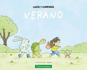 Lucía y compañía - Verano | 9788419829443 | Dubuc, Marianne | Llibreria Sendak