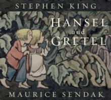 Hansel and Gretel | 9781444919349 | King, Stephen / Sendak, Maurice | Llibreria Sendak