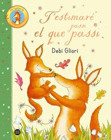 T'estimaré passi el que passi | 9788413899947 | Gliori, Debi | Llibreria Sendak