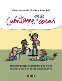 Cuéntame más cosas | 9788417383909 | von der Gathen, Katharina | Librería Sendak