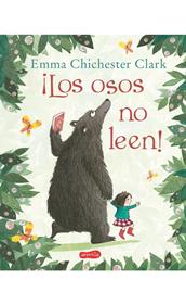 Los osos no leen | 9788417222116 | CHICHESTER CLAR | Llibreria Sendak