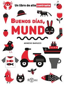 Buenos días, mundo | 9788419262714 | Baruzzi, Agnese | Llibreria Sendak