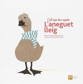 Vet aquí dues vegades... L'aneguet lleig | 9788417006037 | MACIAS ALBA, PABLO/GAUDES TEIRA, BELEN | Librería Sendak