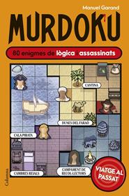 Murdoku: Viatge al passat | 9788466435550 | Garand, Manuel | Llibreria Sendak