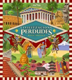 CIVILITZACIONS PERDUDES | 9788482898230 | Ortega, Rena | Llibreria Sendak