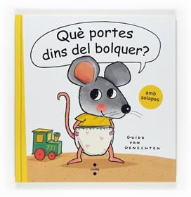 Què portes dins del bolquer? | 9788466121712 | van Genechten, Guido | Llibreria Sendak
