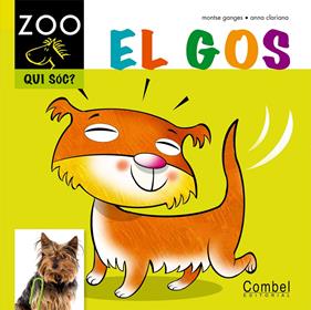 El gos | 9788498256291 | Ganges, Montse | Librería Sendak