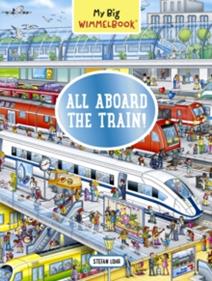 My Big Wimmelbook® - All Aboard the Train! : A Look-and-Find Book | 9781615198160 | Stefan Lohr | Llibreria Sendak