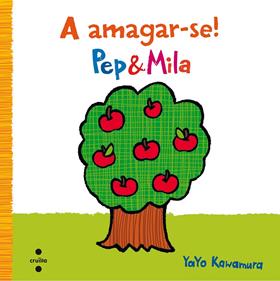 Pep & Mila. A amagar-se! | 9788466140317 | Kawamura, Yayo | Librería Sendak