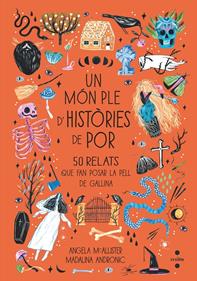 Un món ple d'històries de por | 9788466148429 | McAllister, Angela | Llibreria Sendak