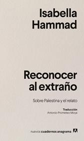 Reconocer al extraño | 9788433946645 | Hammad, Isabella | Librería Sendak