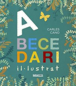 Abecedari Il·lustrat | 9788448941291 | Cano, Carles | Librería Sendak