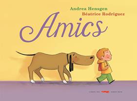 Amics | 9791399129977 | Andrea Hensgen | Llibreria Sendak