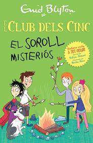 El Club dels Cinc - El soroll misteriós | 9788426148742 | Blyton, Enid/Ahmed, Sufiya | Llibreria Sendak