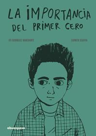 La importancia del primer cero | 9788417555030 | Rodríguez Marchante, Oti | Librería Sendak