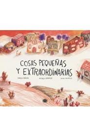 Cosas pequeñas y extraordinarias | 9788412887945 | Perla, Proyecto | Librería Sendak