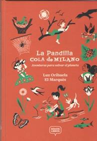 La pandilla Cola de Milano | 9788412075434 | Orihuela Calatayud, Luz | Llibreria Sendak