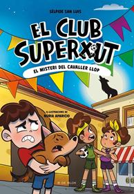 El Club Superxut 6 - El misteri del cavaller llop | 9791387695941 | San Luis, Sélpide | Librería Sendak