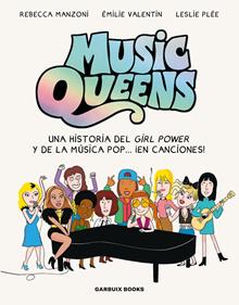 Music Queens | 9788419393531 | Manzoni, Rebecca/Valentin, Émilie/Plée, Leslie | Librería Sendak
