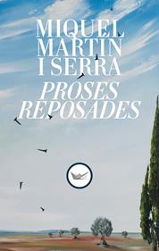 Proses reposades | 9791387726102 | Martín i Serra, Miquel | Llibreria Sendak