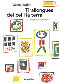 Tirallongues del cel i la terra | 9788491374046 | Rodari, Gianni | Librería Sendak