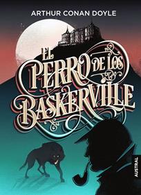 El perro de los Baskerville | 9788467052510 | Doyle, Arthur Conan | Llibreria Sendak