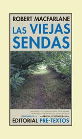 Las viejas sendas | 9788416906550 | MacFarlane, Robert | Llibreria Sendak