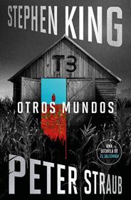 Otros mundos (El Talismán 3) | 9788401039560 | King, Stephen/Straub, Peter | Llibreria Sendak