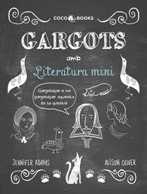 Gargots amb literatura mini | 9788494316692 | Adams, Jennifer | Librería Sendak