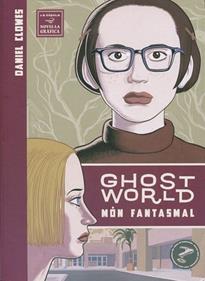 Món fantasmal = Ghost world | 9788478338115 | Clowes, Daniel | Llibreria Sendak