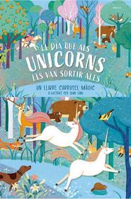 El dia que als unicorns els van sortir ales | 9788447953448 | Llibreria Sendak