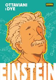 Einstein | 9788467962215 | OTTAVIANI, JIM/DYE, JEREL/ACTON, ALISON | Llibreria Sendak