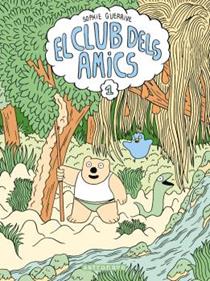El club dels amics | 9788467946260 | Guerrive, Sophie | Librería Sendak