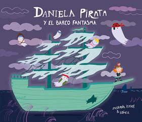 Daniela Pirata y el barco fantasma | 9791388132131 | Isern, Susanna | Llibreria Sendak