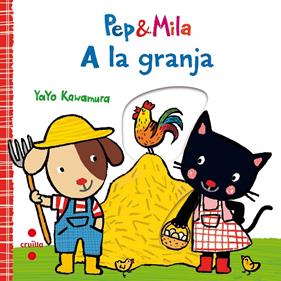 Pep & Mila. A la granja | 9788466143356 | Kawamura, Yayo | Librería Sendak