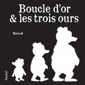 Boucle d'or & les trois ours | 9782211221498 | Rascal | Llibreria Sendak