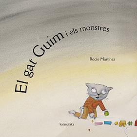 El gat Guim i els monstres | 9788418558290 | Martínez, Rocío | Librería Sendak