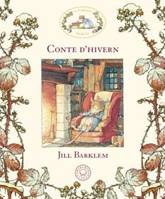 La Bardissa Secreta. Conte d'hivern | 9788417059910 | Barklem, Jill | Librería Sendak