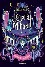 L'escola de Mitjanit 2. Dimoni en llibertat | 9788424675196 | DESARD, MAËLLE | Llibreria Sendak