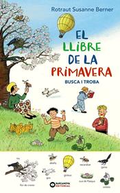 El llibre de la primavera. Busca i troba | 9788448947699 | Rotraut, Susanne | Llibreria Sendak